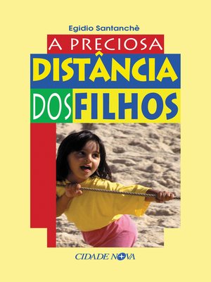 cover image of A preciosa distância dos filhos